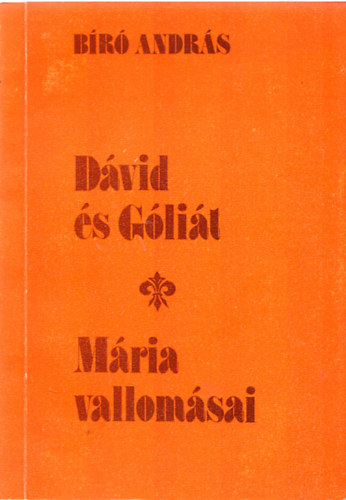 Br Andrs - Dvid s Glit - Mria vallomsai (dediklt)