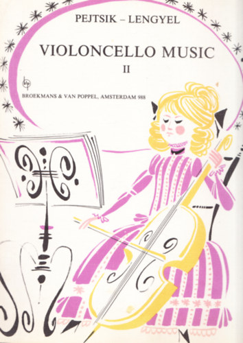 Pejtsik �rp�d - Lengyel Endre - Violoncello music II