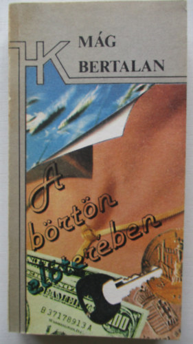 Mág Bertalan - A börtön előterében