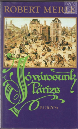 Robert Merle - J vrosunk, Prizs