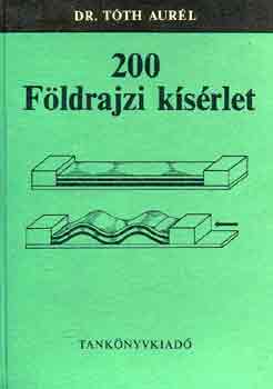 Tth Aurl dr. - 200 fldrajzi ksrlet