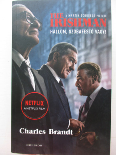 Charles Brandt - The Irishman