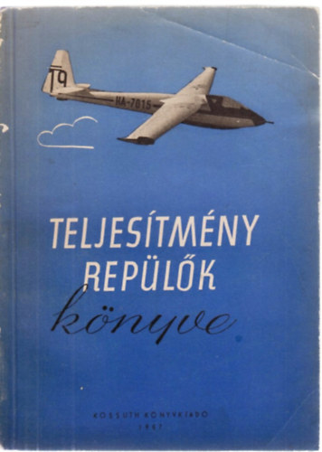 Kasza J�zsef (szerk) - Teljes�tm�nyrep�l�k k�nyve