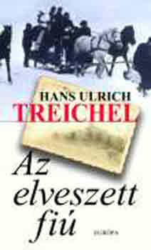 Hans-Ulrich Treichel - Az elveszett fi