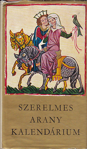 Kozmosz Könyvek - Szerelmes arany kalendárium