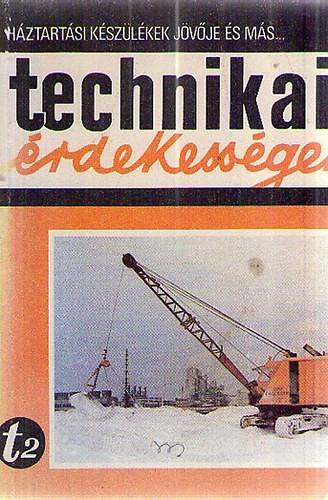 Hztartsi kszlkek jvje s ms technikai rdekessgek