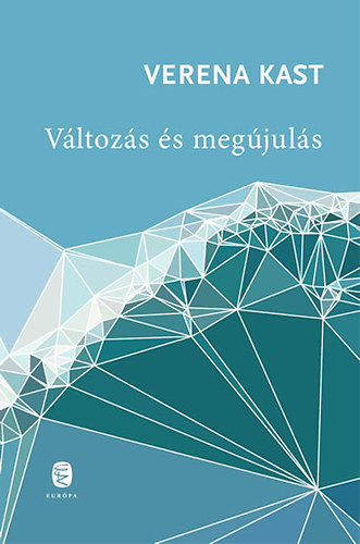 Verena Kast - Vltozs s megjuls