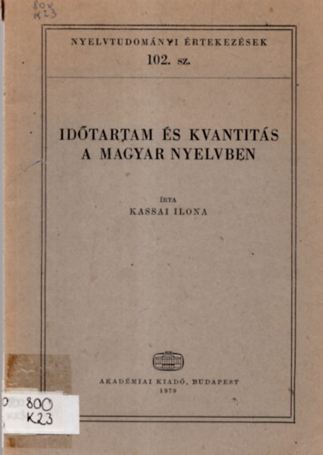 Kassai Ilona - Időtartam és kvantitás a magyar nyelvben