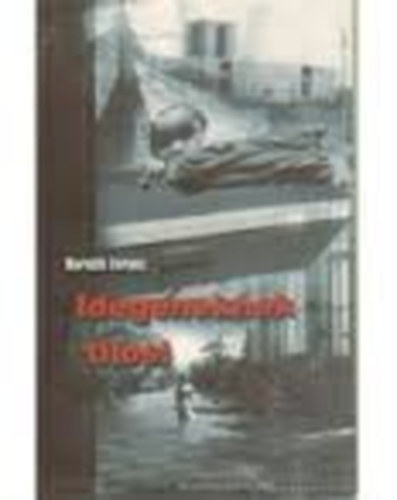 Horv�th Ferenc - Idegeneknek tilos!