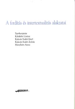 Kabdeb-Kulcsr-Szab-Menyhrt - A fordts s intertextualits alakzatai