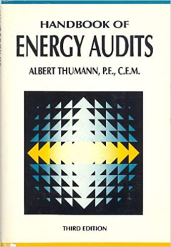 Albert Thumann P.E. C.E.M. - Handbook of Energy Audits
