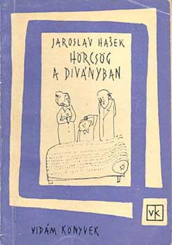 Jaroslav Hasek - Hrcsg a dvnyban