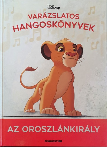 Walt Disney - Varzslatos hangosknyvek - Az oroszlnkirly