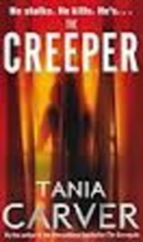 Tania Carver - The Creeper