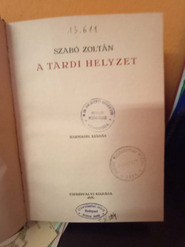 Szab� Zolt�n - A tardi helyzet (Harmadik kiad�s)