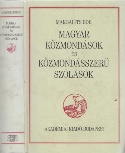 Margalits Ede - Magyar kzmondsok s kzmondsszer szlsok (Reprint)