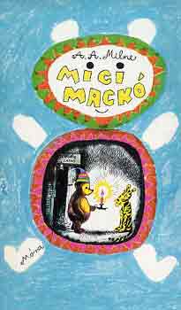 A. A. Milne - Micimack