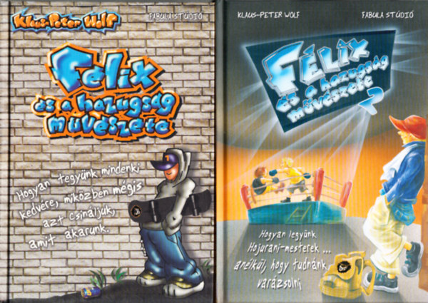 Klaus-Peter Wolf - F�lix �s a hazugs�g m�v�szete 1-2.