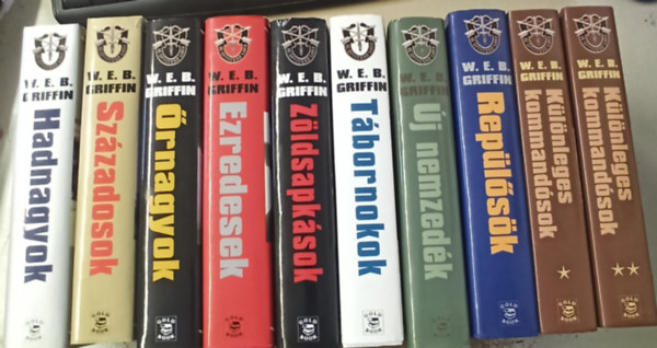 W. E. B. Griffin - A h�bor� katon�i 1-9. (10 k�tetben) / Hadnagyok, Sz�zadosok, �rnagyok, Ezredesek, Z�ldsapk�sok, T�bornokok, �j nemzed�k, Rep�l�s�k, K�l�nleges kommand�sok I-II.