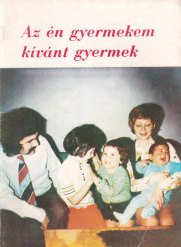 Az n gyermekem kvnt gyermek