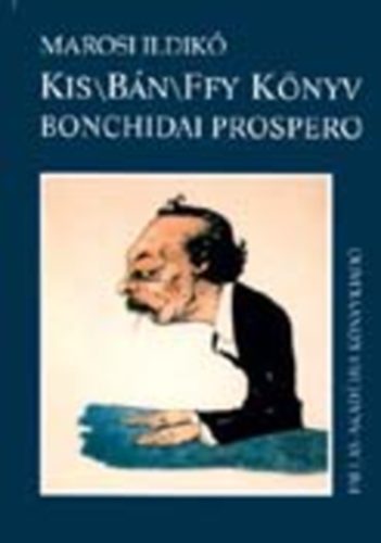 Marosi Ildik - Kis/Bn/Ffy knyv - Bonchidai prospero