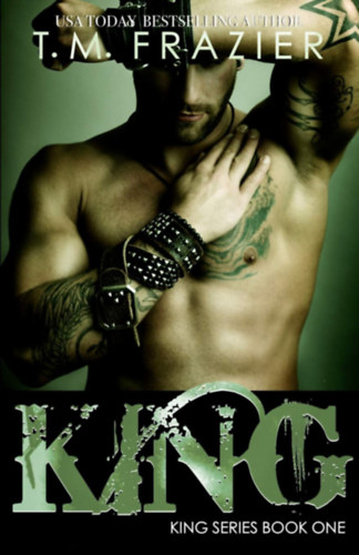 T. M. Frazier - King - King series book one