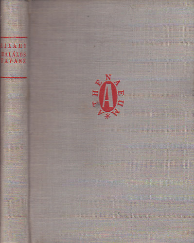 Zilahy Lajos - Hal�los tavasz -Sz�pap�m szerelme