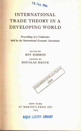 Roy Harrod (szerk.) - International trade theory in a developing world