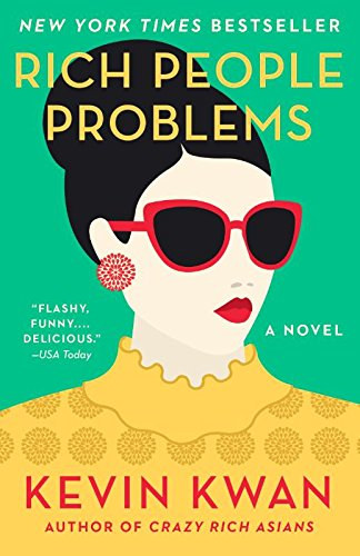 Kevin Kwan - Rich People Problems
