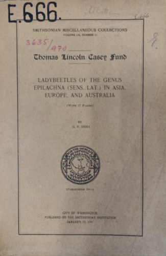Thomas Lincoln Casey Fund - Ladybeetles of the Genus Epilachna (Sens. Lat.) in Asia, Europe, and Australia