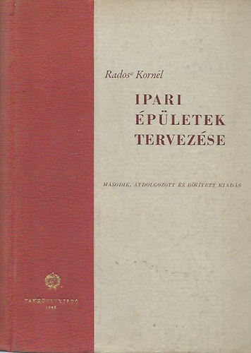 Rados Kornl - Ipari pletek tervezse
