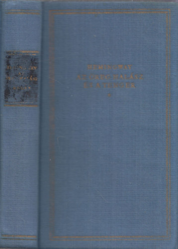 Ernest Hemingway - Az öreg halász és a tenger (Új elzevír könyvtár)- Kondor Béla illusztrációival
