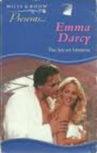 Emma Darcy - The Secret Mistress