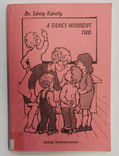Löwy Károly - A Tanci mindent tud