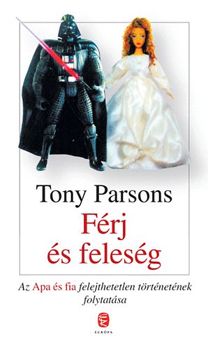Tony Parsons - F�rj �s feles�g