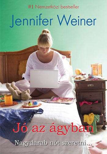 Jennifer Weiner - J az gyban - Nagydarab nt szeretni...