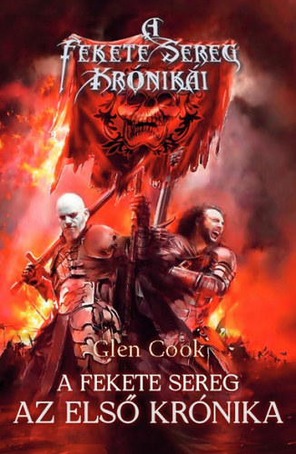 Glen Cook - A fekete sereg - Az els krnika