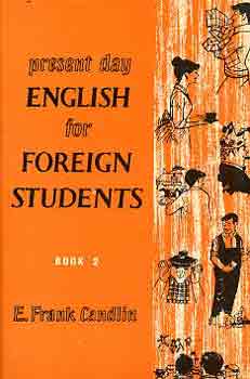 E. Frank Candlin - Present Day English for Foreign Students (Book 2)