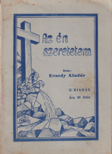 Ecsedy Alad�r - Az �n szeretetem... 2. kiad�s