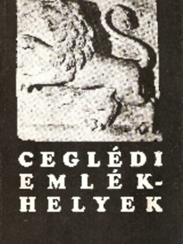 Pataki Ferenc - Cegl�di eml�khelyek