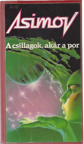 Isaac Asimov - A csillagok ak�r a por