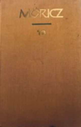 M�ricz Zsigmond - M�ricz Zsigmond reg�nyei �s elbesz�l�sei 10.