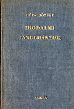 Rvai Jzsef - Irodalmi tanulmnyok