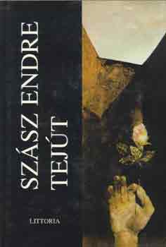 Szsz Endre - Tejt