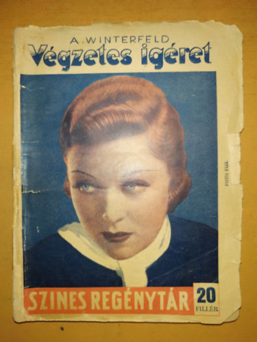 A. Winterfeld - Végzetes igéret - Színes regénytár