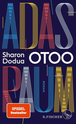Sharon Dodua Otoo - Adas Raum