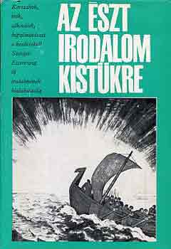 Jaan Kross . Balthasar Russow . Reiner Brocmann . Otto Wilhelm Masing . Peter Mannteuffel - Az �szt irodalom kist�kre - Korszakok, �r�k, alkot�sok, k�pz�m�v�szet a kezdetekt�l Szovjet - �sztorsz�g �j irodalm�nak kialakul�s�ig