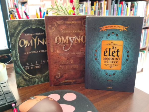 Salinger Richárd - Omyno . sorozat Omyno (Omyno 1.), Omyno II. (Omyno 2.) , Az élet megoldóképlete (Omyno 3.)