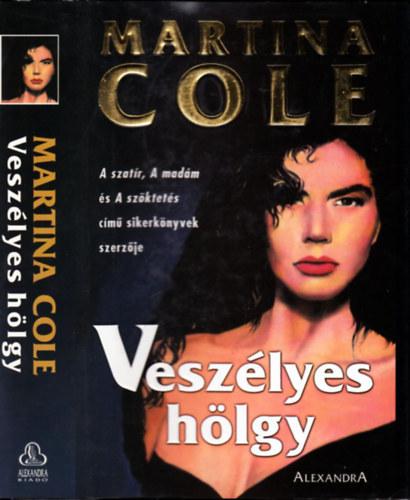 Martina Cole - Veszlyes hlgy