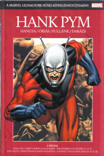 A Marvel Legnagyobb Hsei Kpregnygyjtemny 49.: Hank Pym - Hangya/ris/Fullnk/Darzs